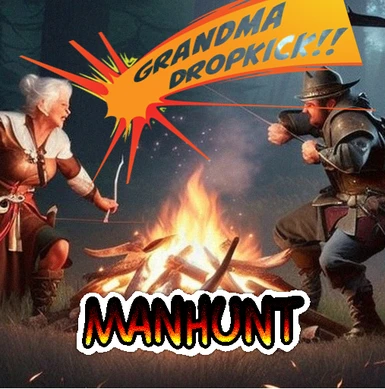 Grandma's ManHunt