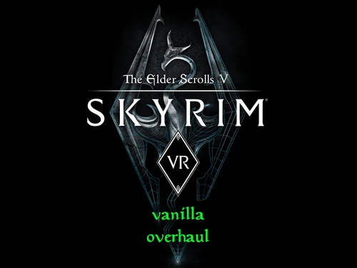 Skyrim VR vanilla overhaul