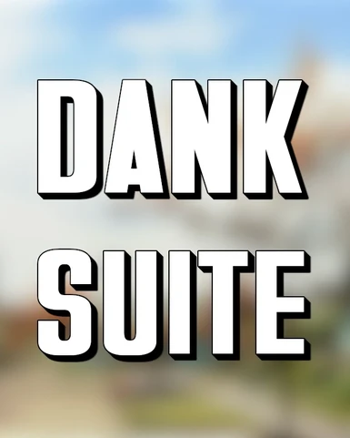 Dank Suite - Faster Animations