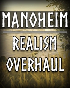 Manoheim: A Realism Overhaul