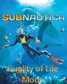 QoL Mods for Subnautica