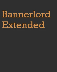 Bannerlord Extended