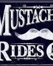 Shovel and the Mustache Rides