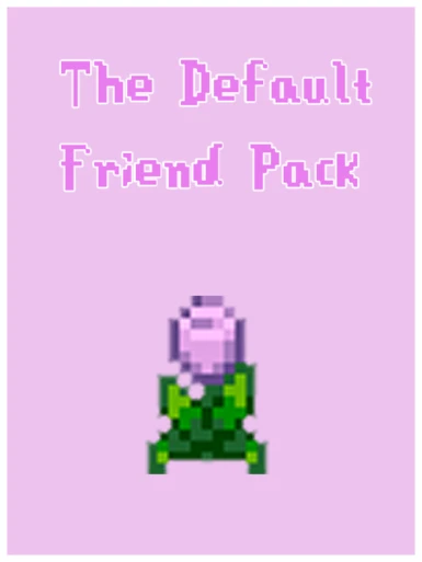 Default Friend Pack