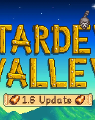 Stardew Valley 1.6.3 QOL