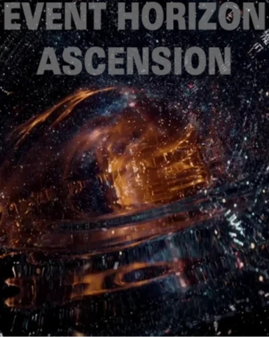 Event Horizon: Ascension