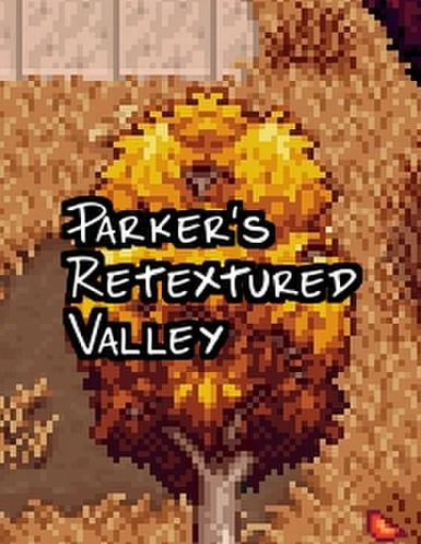 Parker's Retextured Valley