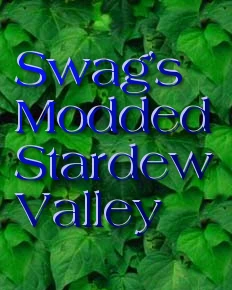 Swag's Modded Stardew Valley
