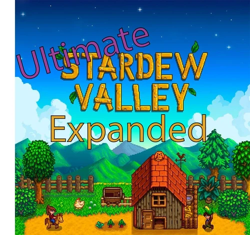 Ultimate Stardew Valley Expanded