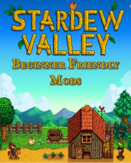 Stardew Valley - Beginner Mods