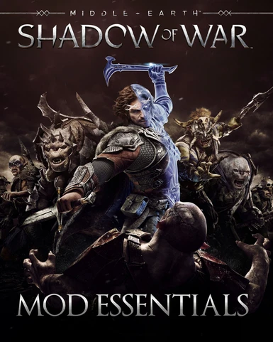 Shadow of War Mod Essentials